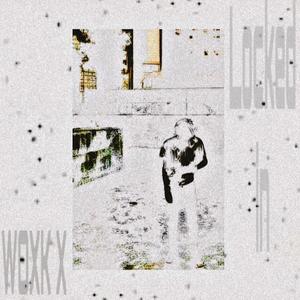 LOCKED !N (Explicit)