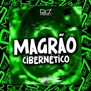 Magrão Cibernético (Explicit)