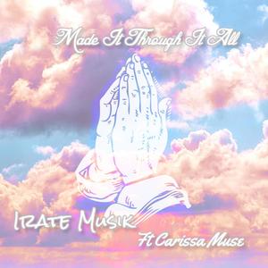 Made It Through It All(feat. Carissa Muse)