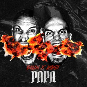PAPA (feat. ASKEt) (Explicit)