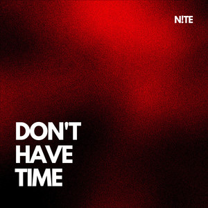 Don't Have Time