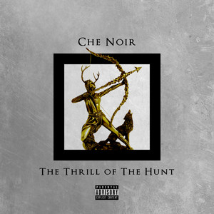 The Thrill Of The Hunt (Explicit)