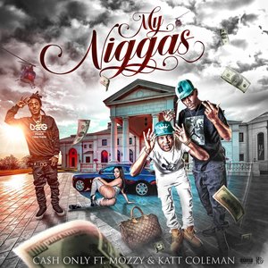 My Nigga's (Explicit)