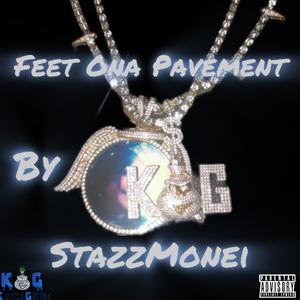 Feet Ona Pavement (Explicit)