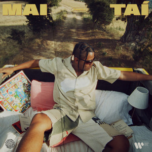 MAI TAÍ (Explicit)