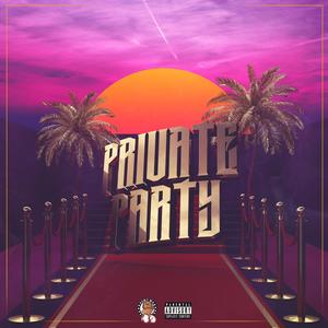 Private Party (Explicit)