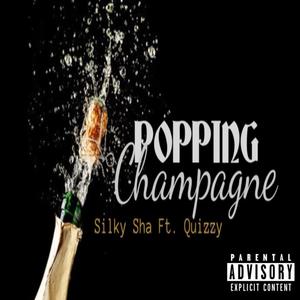 POPPING CHAMPAGNE (Explicit)