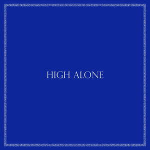 High Alone