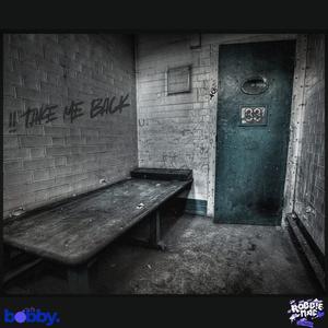 BoBBy DiGiT$ - !! TAKE ME BACK (feat. UPTOPHUNDO)