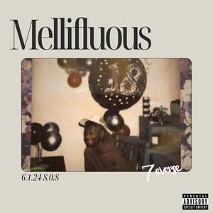Mellifluous (Explicit)