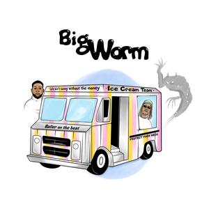 BIG WORM (feat. BLCKNVMBR)