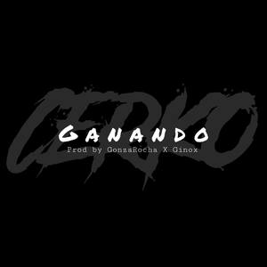 Ganando (feat. JouviVazzy) [Explicit]