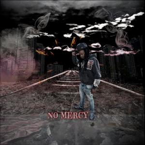 No mercy (Explicit)