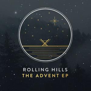 Rolling Hills: The Advent EP