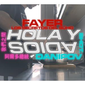 Hola y Adiós (Explicit)