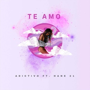 Te Amo (Explicit)