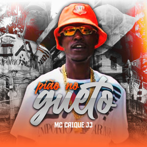 Pião no Gueto (Explicit)