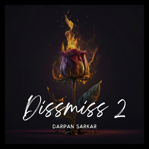 Dissmiss 2 (Explicit)