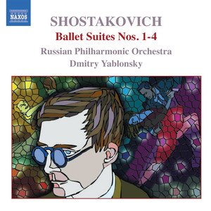 SHOSTAKOVICH: Ballet Suites Nos. 1-4