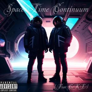 Space Time Continuum (feat. C1KE!) [Explicit]