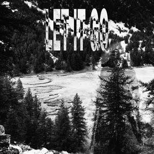 Let It Go (Explicit)