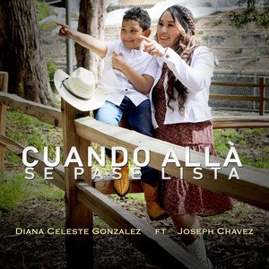 Cuando Allá Se Pase Lista (feat. Joseph Chavez)
