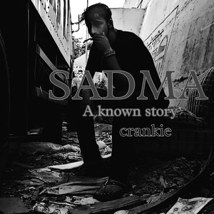 Sadma-A Known Story