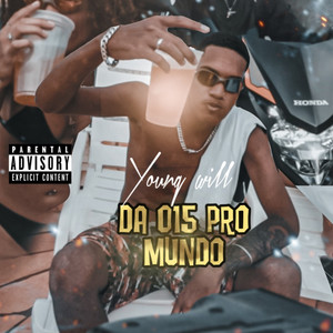 Da 015 pro Mundo (Explicit)