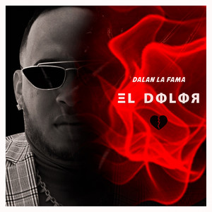 El Dolor (Explicit)