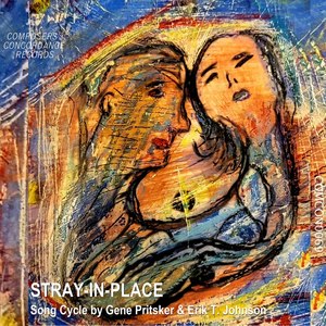 Stray-in-Place Song Cycle