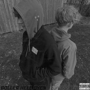 Boller hele Byen (feat. Fewerdreng) [Explicit]