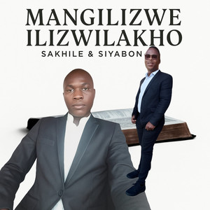 Mangilizwe Ilizwilakho