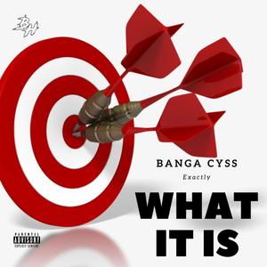 What It Is (Explicit)