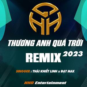 Thương Anh Quá Trời (Remix Instrumental)