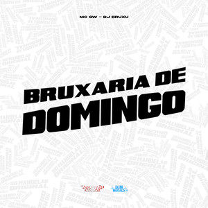 Bruxaria de Domingo (Explicit)