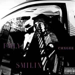 FMLY SMILIN (Explicit)