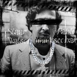 Pablo Escobar (Explicit)
