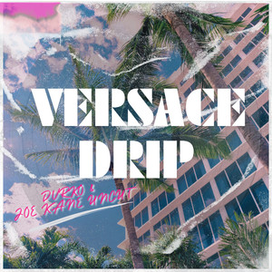 Versace Drip (Explicit)