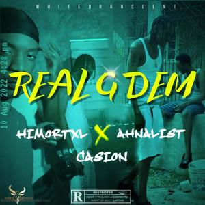 Real G Dem (feat. Ahnalist & Casion) [Explicit]