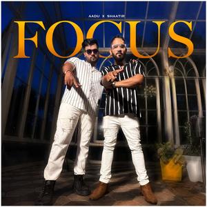 FOCUS (feat. Shaatir)