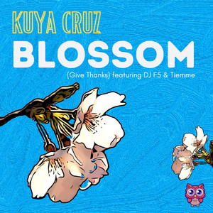 Blossom (Give Thanks)