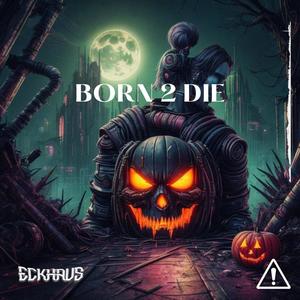 Born 2 Die (Explicit)