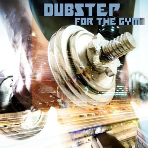 Dubstep for the Gym