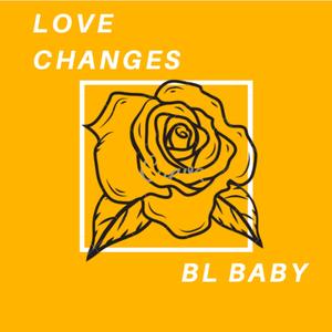 Love Changes (Explicit)