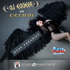 Dark Paradise (Euro Dance #Bamboo)