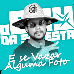 E Se Vazar Alguma Foto (Remix|Explicit)