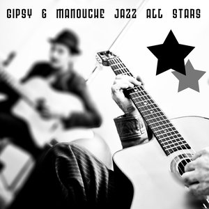 Gipsy & Manouche Jazz All Stars