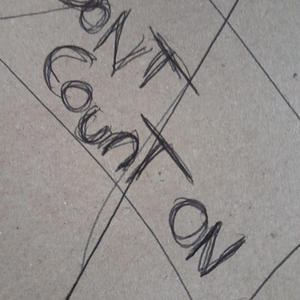 Dont Count On (Explicit)