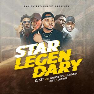 STAR LEGENDARY (feat. Armanistate, Sure God, Rey u, Shremm)