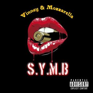 S.Y.M.B (feat. Mozzarella) [Explicit]